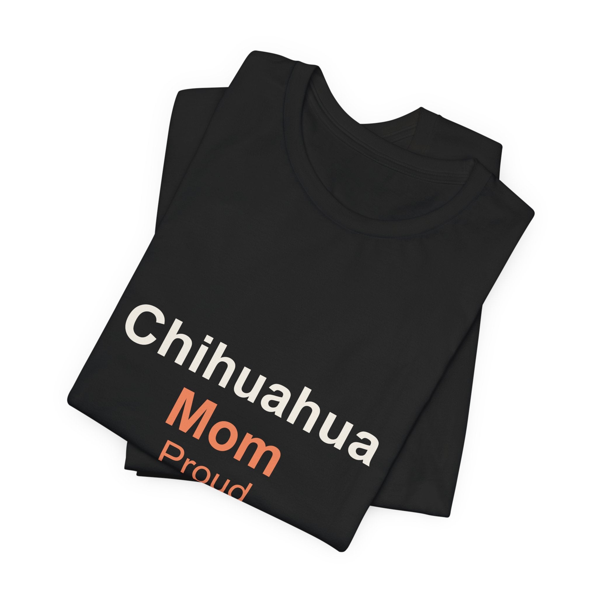 Chihuahua Mom T-Shirt — Tattoo-Style 'Proud' Design