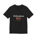 Chihuahua Mom T-Shirt — Tattoo-Style 'Proud' Design