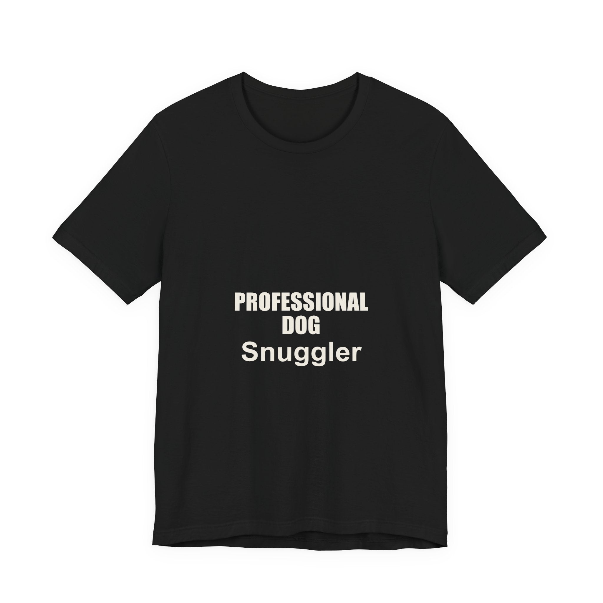 Professional Dog Snuggler T-Shirt