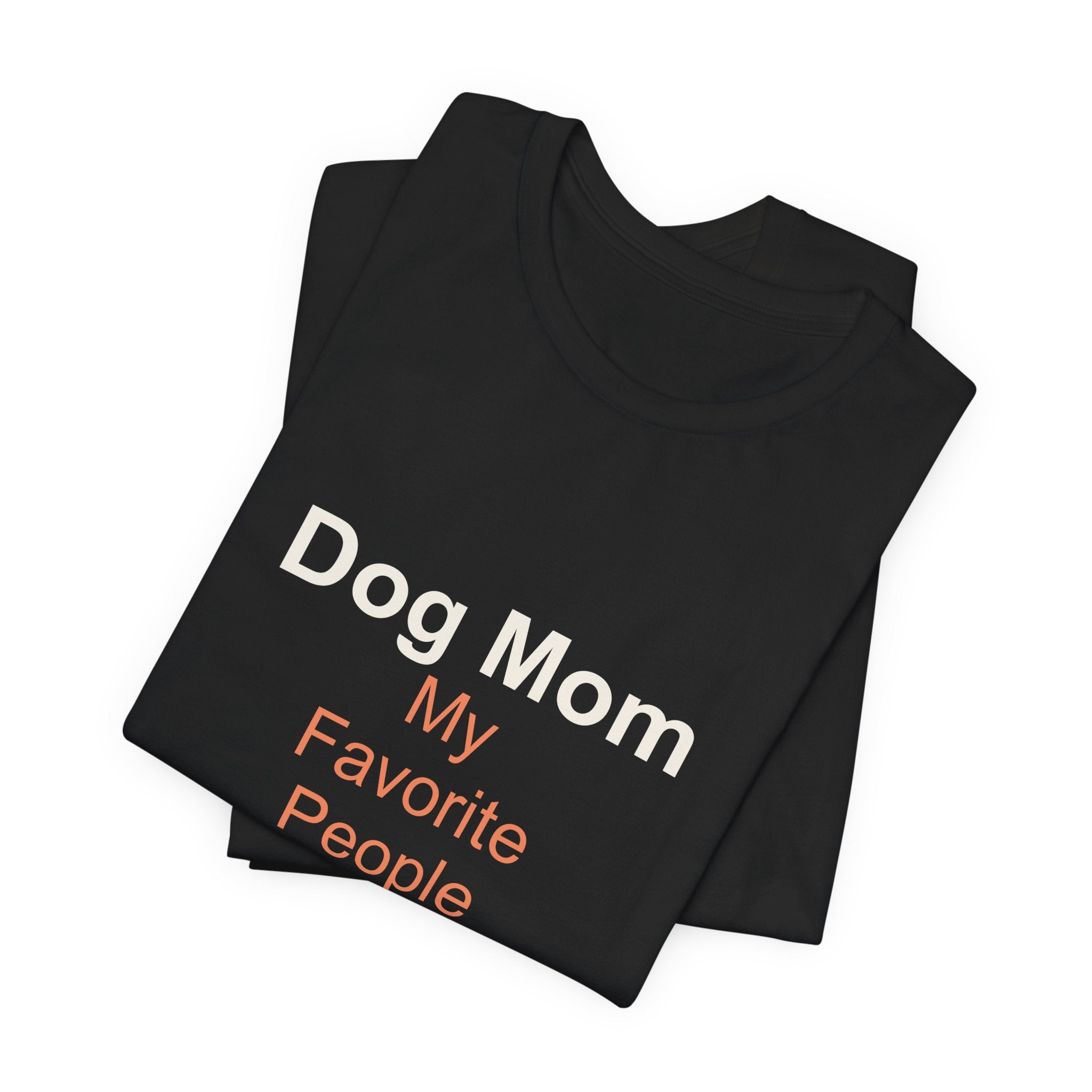 Dog Mom T-Shirt — Women's Casual Dog Lover Tee