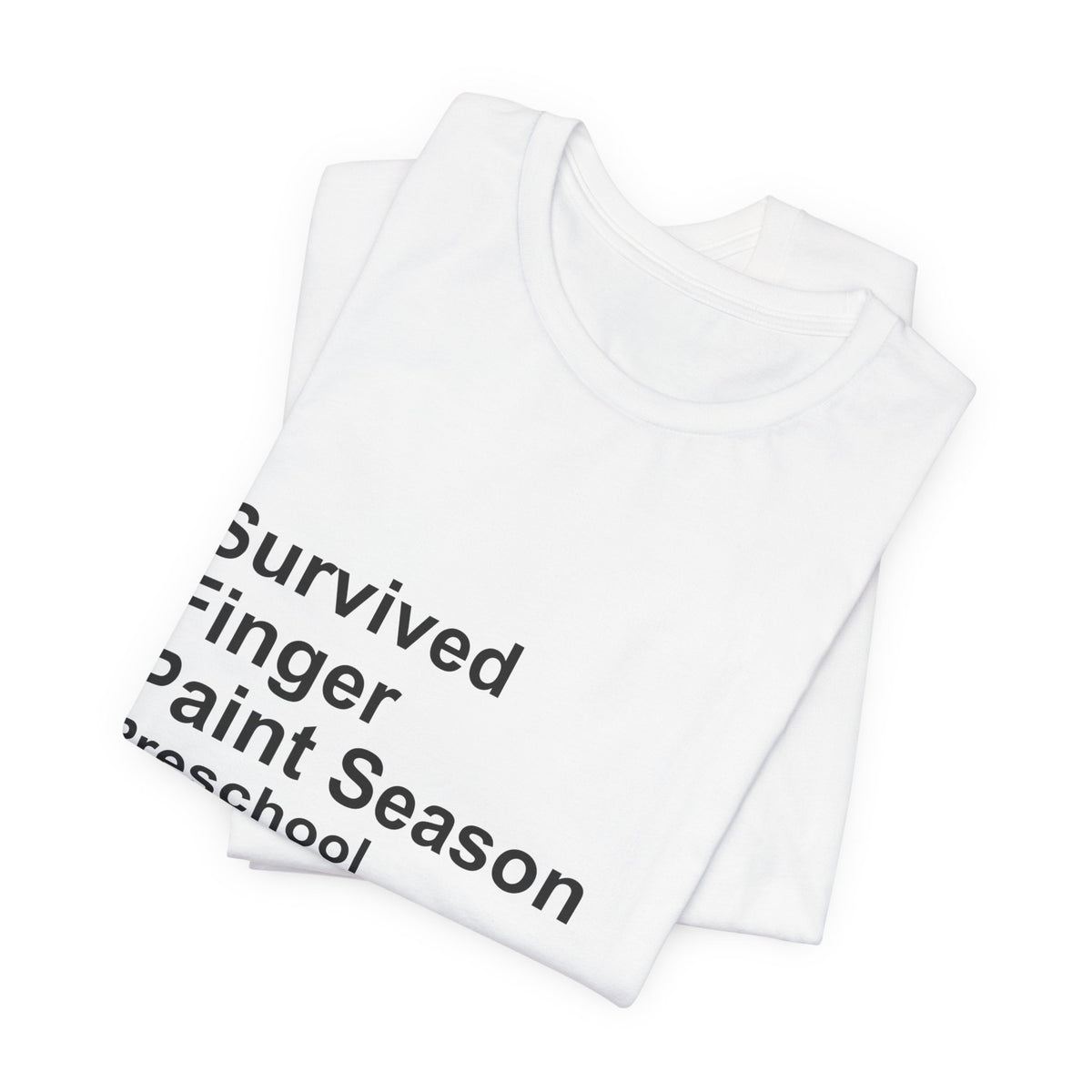 I Survived Finger Paint Season T-Shirt — Funny Preschool Gift