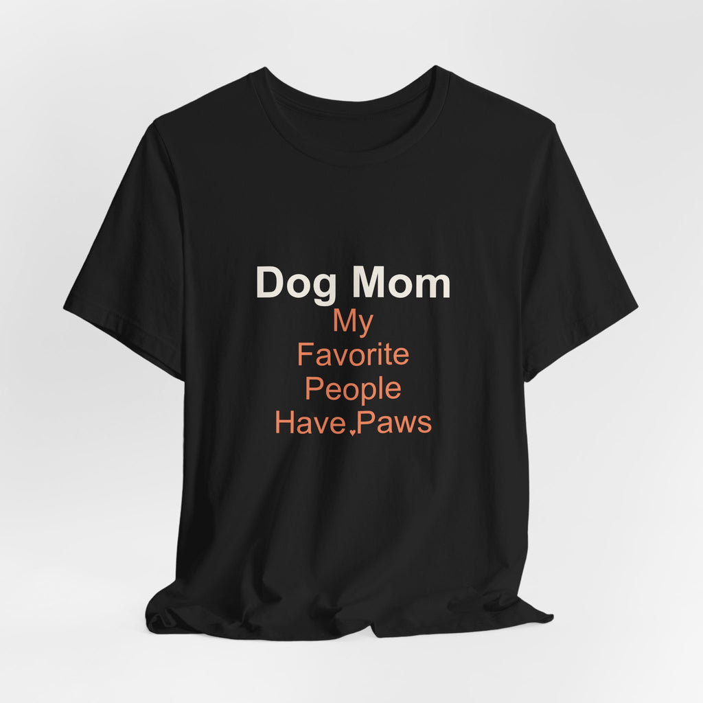 Dog Mom T-Shirt — Women's Casual Dog Lover Tee