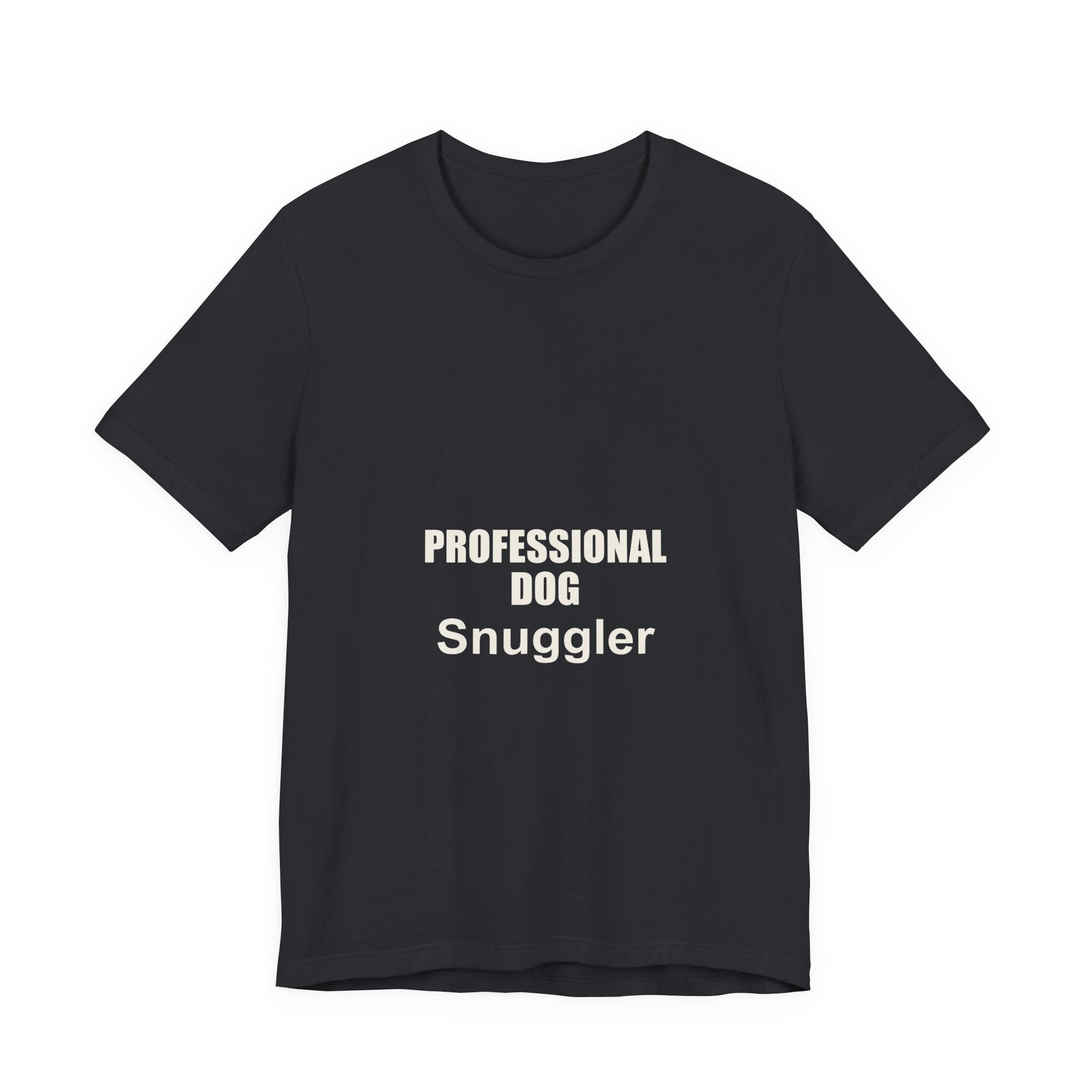 Professional Dog Snuggler T-Shirt