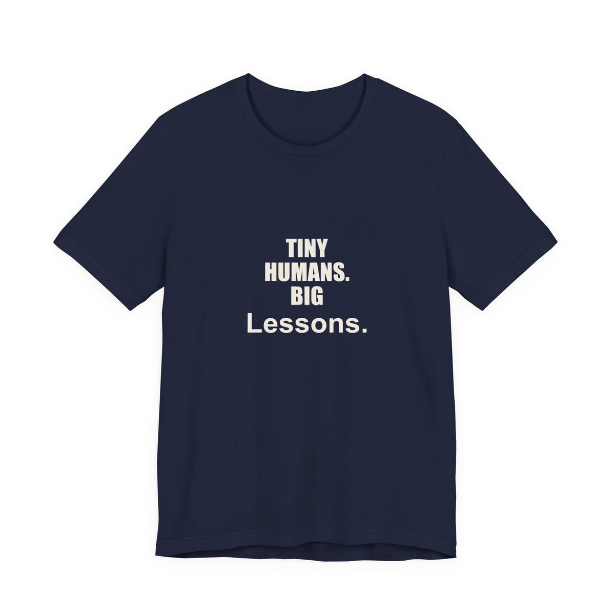Tiny Humans. Big Lessons. Preschool Teacher Gift T-Shirt