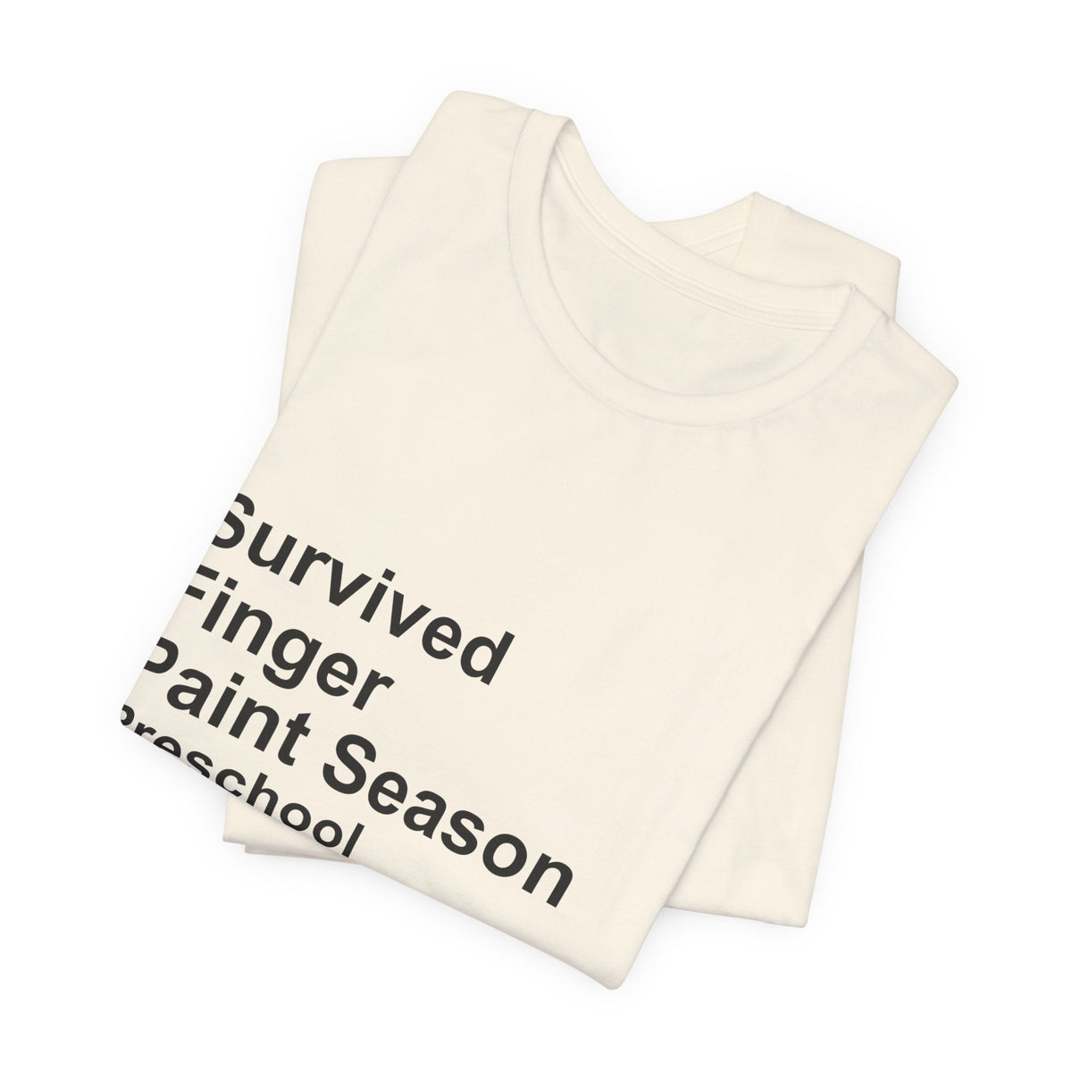 I Survived Finger Paint Season T-Shirt — Funny Preschool Gift