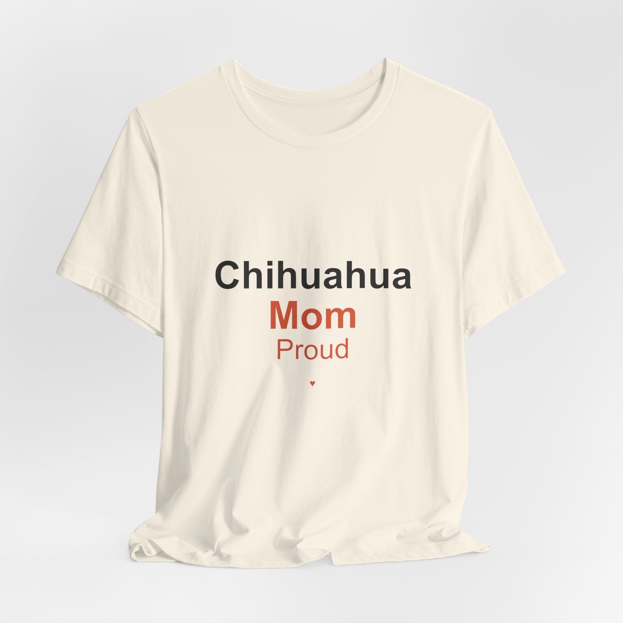 Chihuahua Mom T-Shirt — Tattoo-Style 'Proud' Design