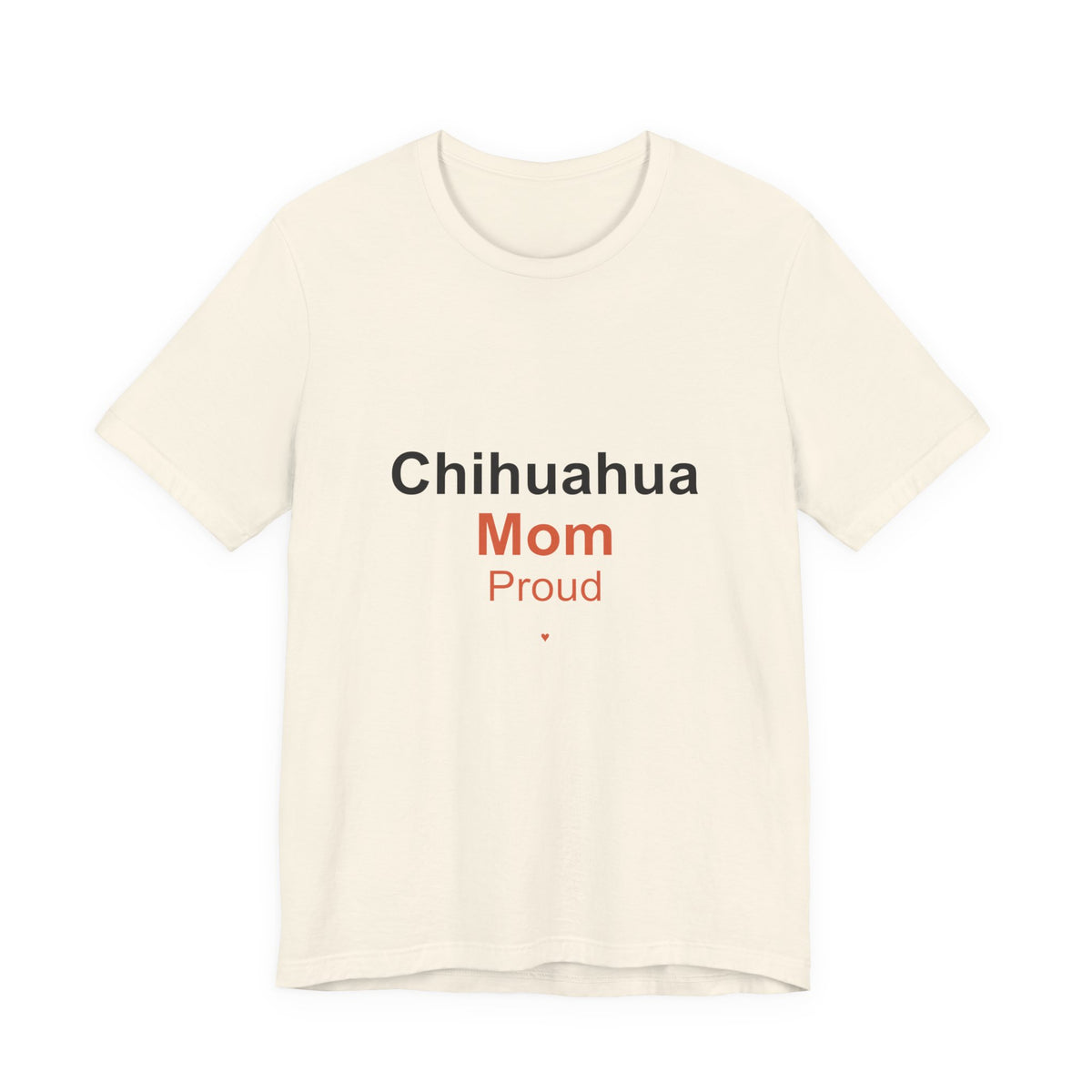Chihuahua Mom T-Shirt — Tattoo-Style 'Proud' Design
