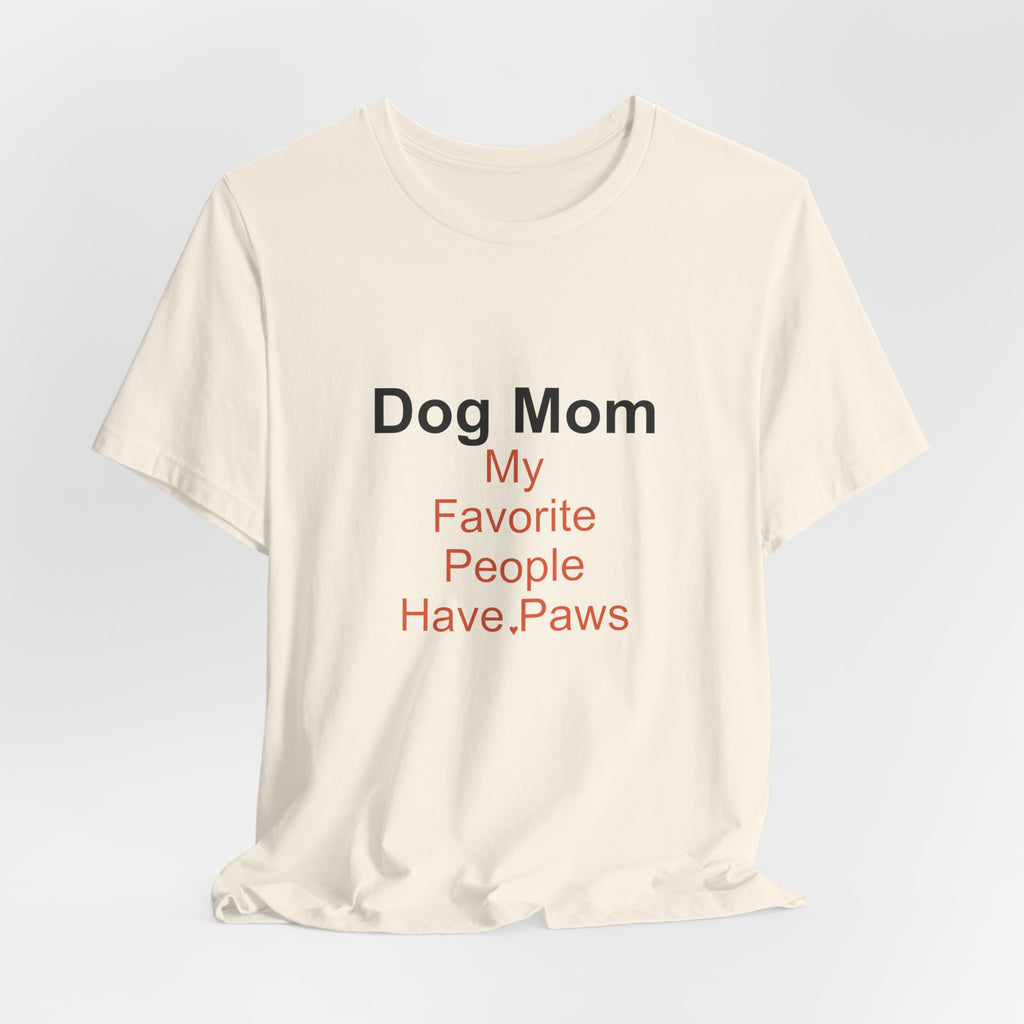 Dog Mom T-Shirt — Women's Casual Dog Lover Tee