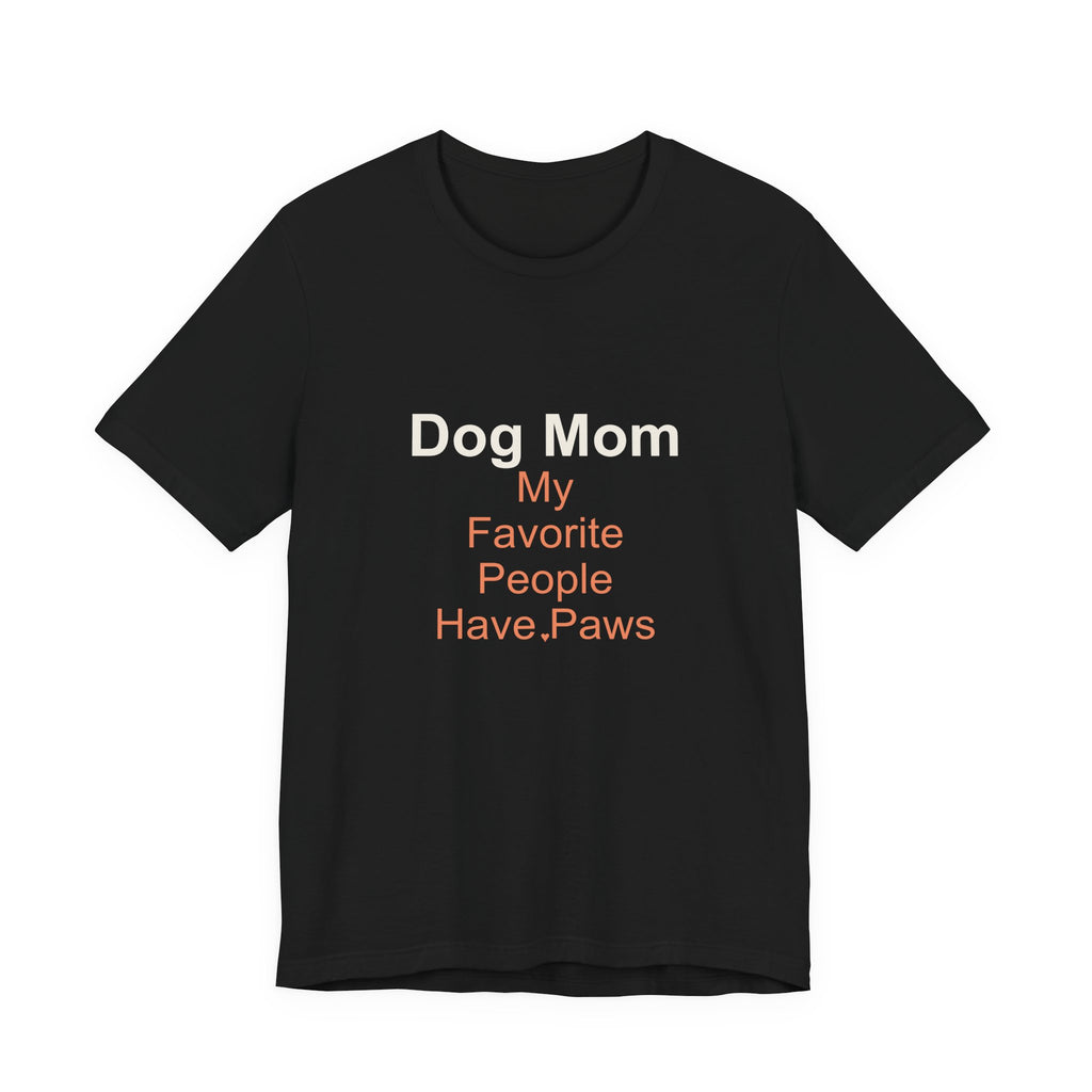 Dog Mom T-Shirt — Women's Casual Dog Lover Tee