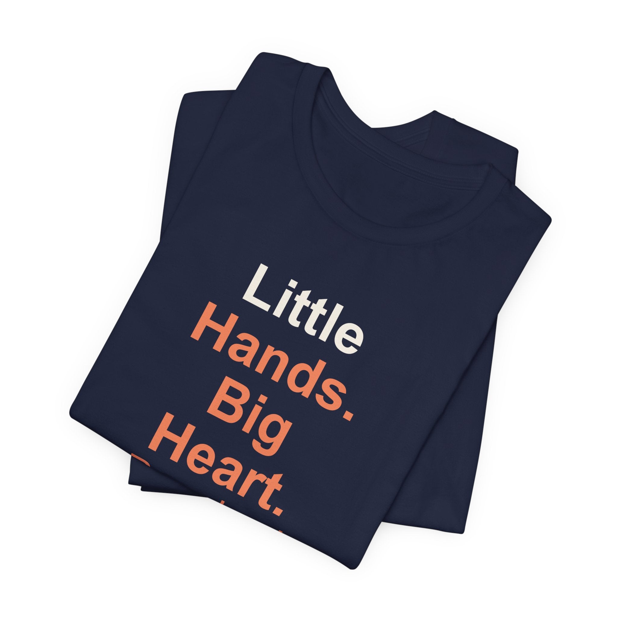 Little Hands. Big Heart. Preschool Teacher T-Shirt Gift