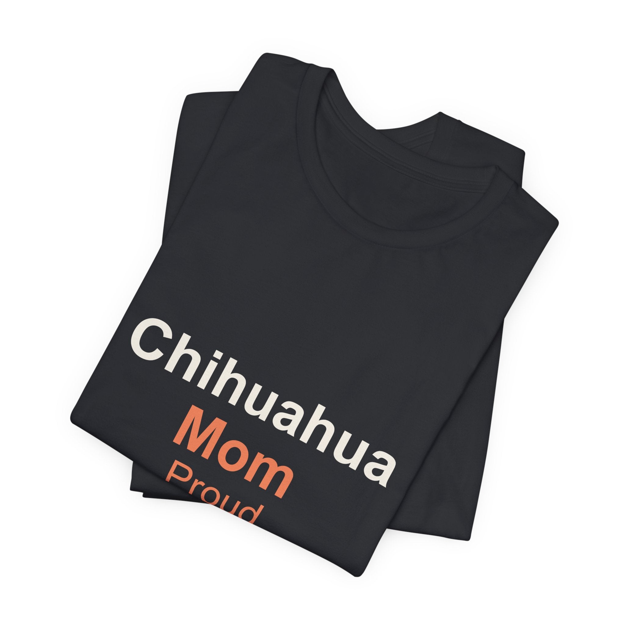 Chihuahua Mom T-Shirt — Tattoo-Style 'Proud' Design