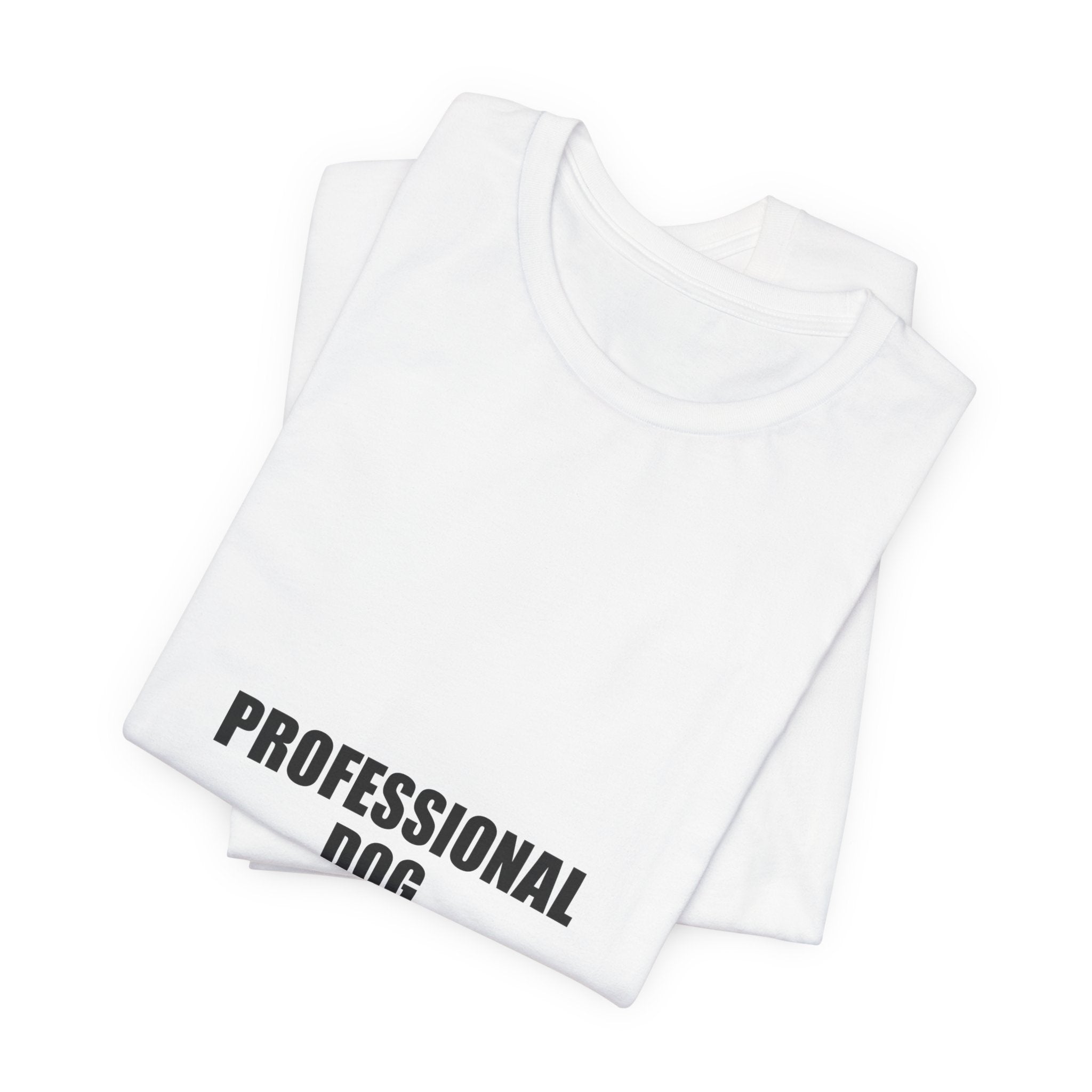 Professional Dog Snuggler T-Shirt