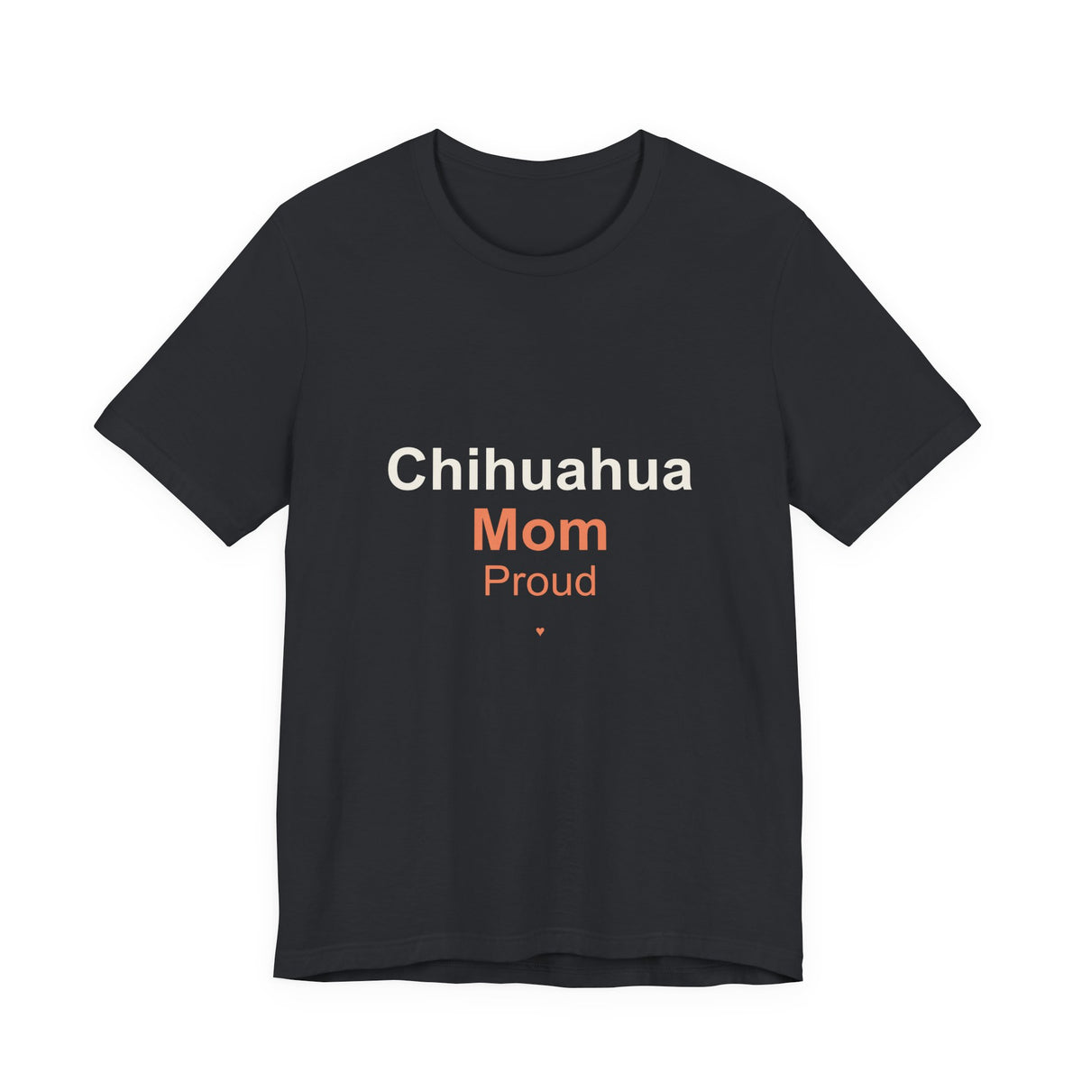 Chihuahua Mom T-Shirt — Tattoo-Style 'Proud' Design