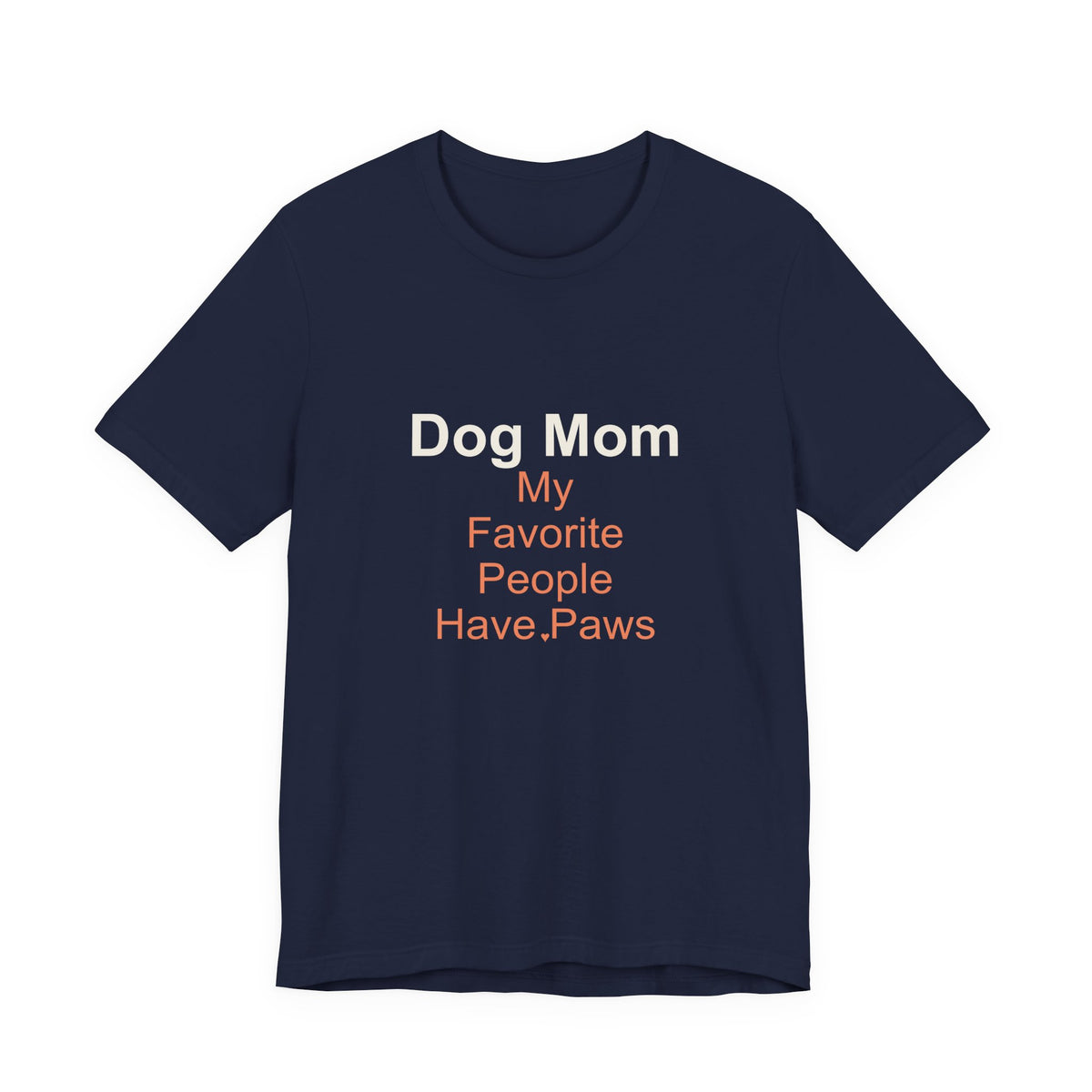 Dog Mom T-Shirt — Women's Casual Dog Lover Tee