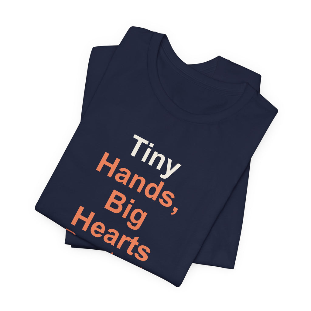 Tiny Hands, Big Hearts Preschool Teacher T-Shirt Gift