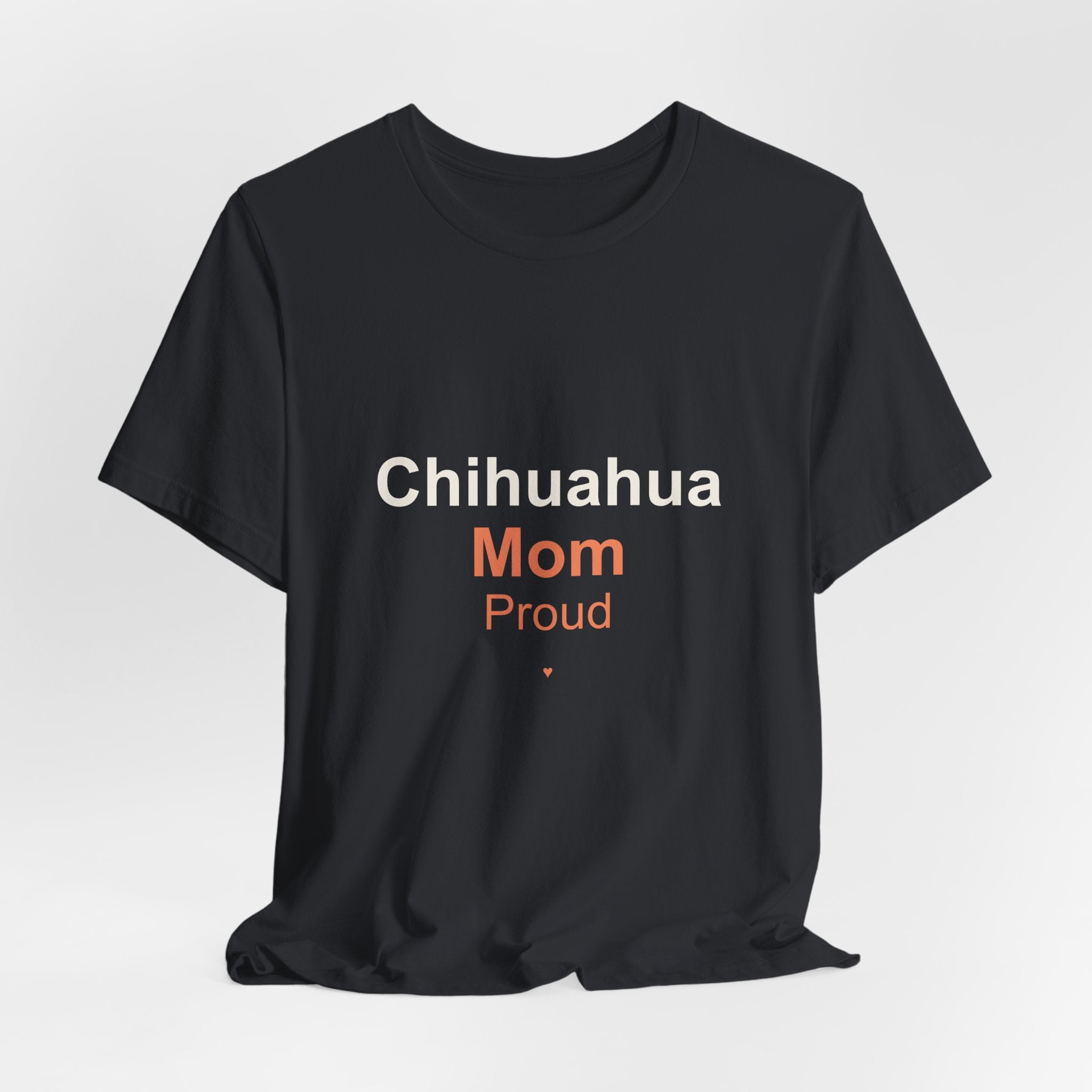 Chihuahua Mom T-Shirt — Tattoo-Style 'Proud' Design