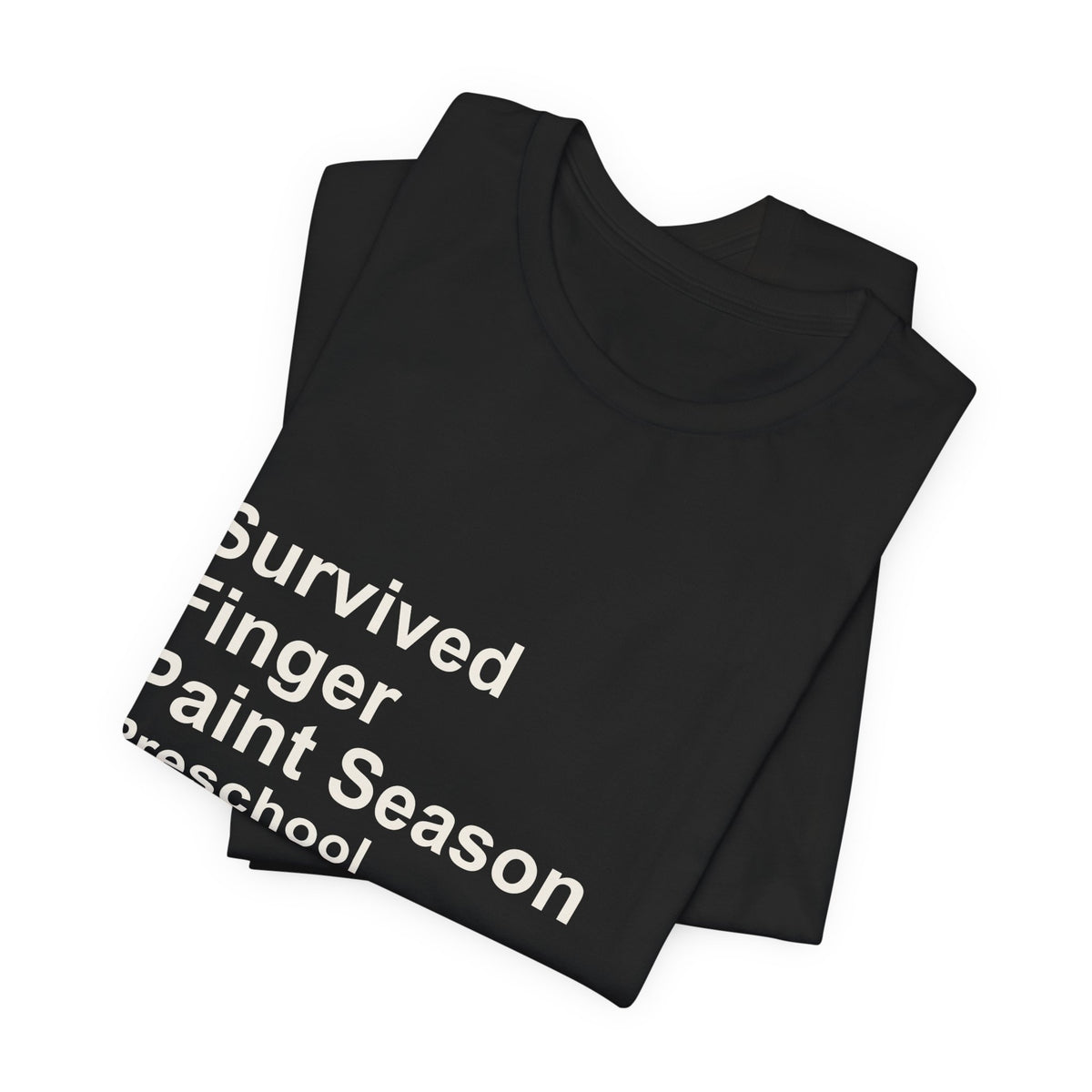 I Survived Finger Paint Season T-Shirt — Funny Preschool Gift
